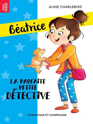 cover image of La parfaite petite détective--Niveau de lecture 4